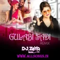 GULABI SADI - DJ ZOYA IMAN REMIX
