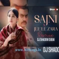 O SAJNI RE X JEE LE ZARA (TECHNO REMIX) - DJ SHADOW DUBAI