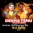 Dekha Tenu Pehli Pehli Baar Ve - DJ ZOYA IMAN REMIX