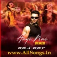 Aayi Nai (Remix) - DJ Raj Roy
