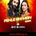PEHLE BHI MEIN (AS EXCLUSIVE REMIX) - DJ AMIT SAXENA