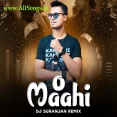 O Maahi (Remix 2025) - DJ Suranjan