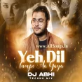 Yeh Dil Tumpe Aa Gaya (Techno Mix) - DJ Abhi
