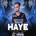 Haye Mera Dil (Bolly Tech Mix) - DJ Raaz
