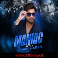 Maniac (Remix) - Dj Akki Haran