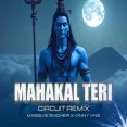 Mahakal Teri Bhakti (Circuit Mix) - Massive Smoker X Vinny Vns