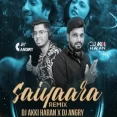 Saiyaara (Remix) - Dj Akki Haran x Dj Angry