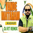 Vande Mataram (Exclusive Mix) - DJ RT
