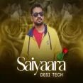 Saiyaara (Desi Tech) - DJ Ravi