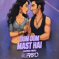 Dum Dum Mast Hai (Afro Mix) - DJ Prasad