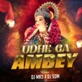 Ude Ga Ambe Ude (Smashup 2025) - DJ MR3 & DJ SOM