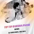 Tip Tip Barsha Pani (Remix) - Dj Asis Saha x Vdj Sun - KolkataRemix.Xyz