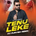 Tenu Leke - Salman Khan - DJ Purvish Remix