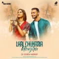 Laal Chunaria  Manjha Mashup - DJ Sohin