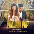 2020 Punjabi Pop Mashup - DJ Sahil AiM