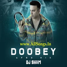 Doobey (Afro Mix) - DJ SHVM