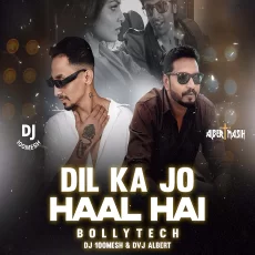 Dil Kaa Jo Haal Hai (Remix) - DJ 100Mesh & DVJ Albert Dil Kaa Jo Haal Hai (Remix) - DJ 100Mesh & DVJ Albert