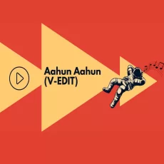 Aahun Aahun (V-EDIT) Aahun Aahun (V-EDIT)