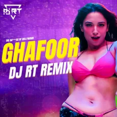 Ghafoor (Remix) - DJ RT Ghafoor (Remix) - DJ RT