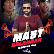 MAST KALANDAR (WEDDING MIX) - DJ PURVISH