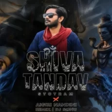 SHIVA TANDAV STOTRAM X AIGIRI NANDI (REMIX) - DJ SONU