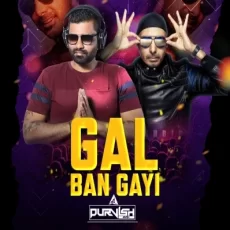 Gal Ban Gayi (WEDDING REMIX) - Dj Purvish
