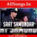 Saat Samundar Paar (Club Mix) - DJ Ravish X DJ Chico