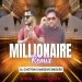 MILLIONAIRE - YO YO HONEY SINGH (REMIX) - DJ CHOTON X MASSIVE SMOKER