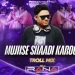 Mujhse Shaadi Karogi (Club X Troll Mix) - DJ Rana