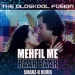 Mehfil Me Baar Baar - Soldier 1998 - Smanz-D Remix