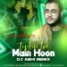 Tu Hai Toh Main Hoon (Remix) - DJ Abhi