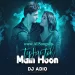 Tu Hain Toh Main Hoon (Experimental Remix) - DJ Adio