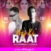 Aaj Ki Raat (BollyTech Mashup) - DJ 100Mesh & Code A