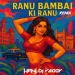 RANU BOMBAI KI RANU (Remix) - DJ HANI PROJECT X DJ VAGGY