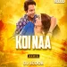 Koi Naa (Remix) DJ Scoob
