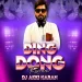 Ding Dong Dole (Remix) - DJ Akki Haran