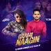 Garmi x Naagin (Remix) - DJ Mehak Smoker  DJ Tejas Tk
