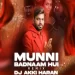 Munni Badnaam Hui (Remix) - DJ Akki Haran