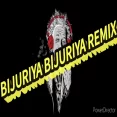 Bijuriya (Remix)
