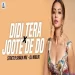 Didi Tera x Joote De Do (Strictly Shaadi Mix)
