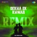 Dekha Ek Khwaab - Remix