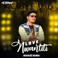 Love Nwantiti (CKay) - Debojit Remix