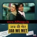 Aaoge Jab Tum - Jab We Met