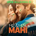 Roya Jab Tu Mr And Mrs Mahi 320 Kbps