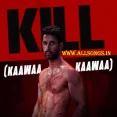 Kaawaa Kaawaa Kill