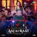 Aaj Ki Raat - Stree 2