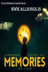 AFTERMORNING CHILLOUT VOL 6 - MEMORIES - THE ALBUM (2024) AFTERMORNING CHILLOUT VOL 6 - MEMORIES - THE ALBUM (2024)