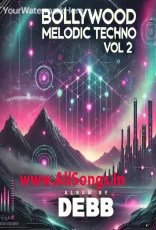 Bollywood Melodic Techno (Vol. 2) – DEBB Music Bollywood Melodic Techno (Vol. 2) – DEBB Music